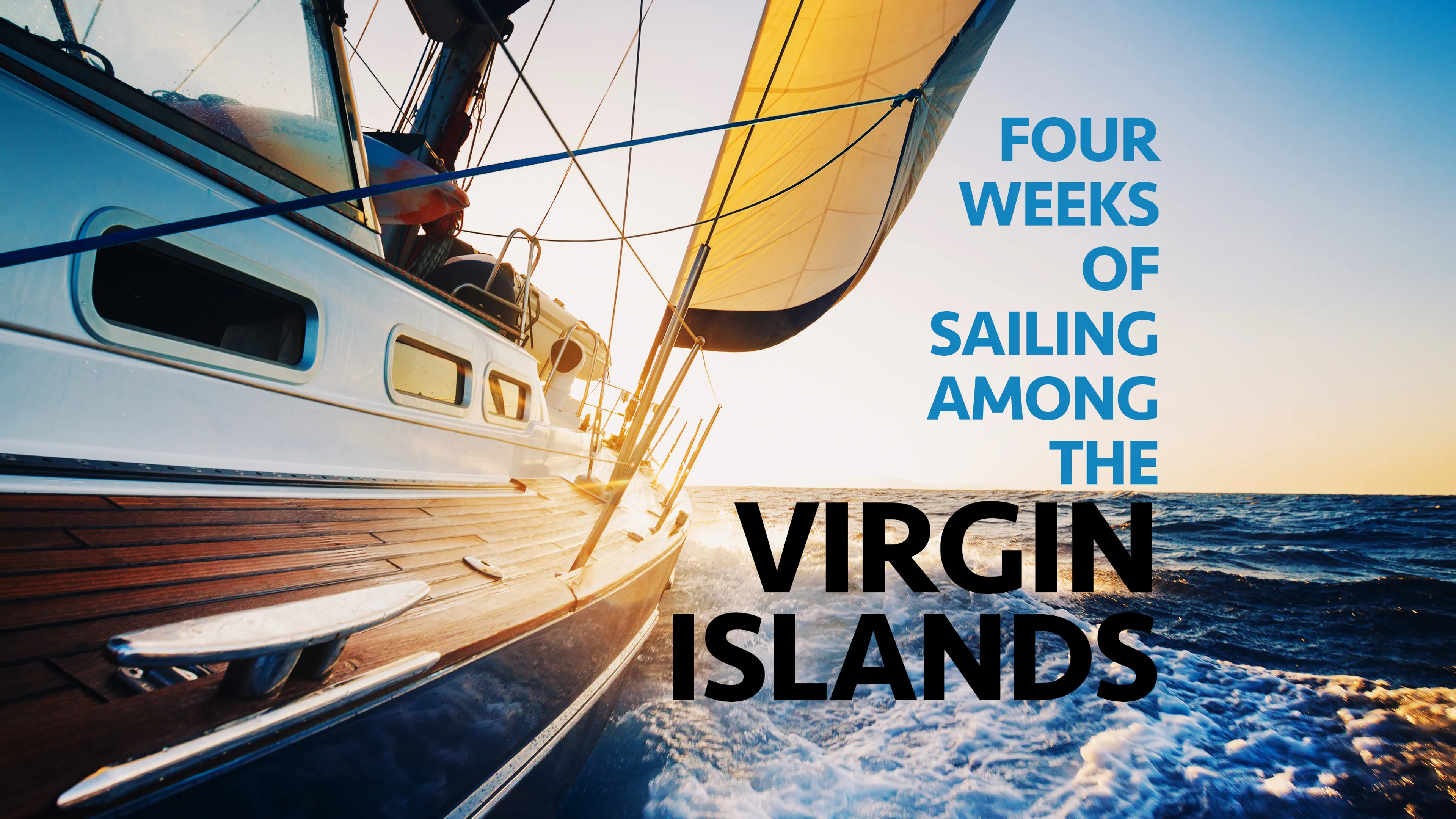 Four Weeks of Sailing Among the Virgin Islands poster